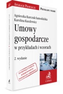 Umowy gospodarcze w przykładach i wzorach